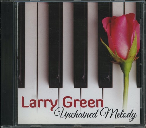 Larry green unchained melody - larry,
