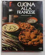 ANCELET Cucina alla francese. 1980 (Gastronomia ricette gourmet)