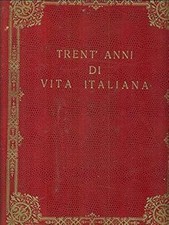 Trent'anni di vita italiana vol 2 [Hardcover] Pietro Caporilli