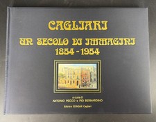 Cagliari Un Secolo di Immagini
