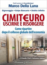 LIBRO CIMITEURO - USCIRNE E RISORGERE - MARCO DELLA LUNA - USATO