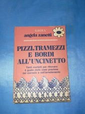 Angela Zanetti Gioia Pizzi Tramezzi E Bordi All'uncinetto - V147