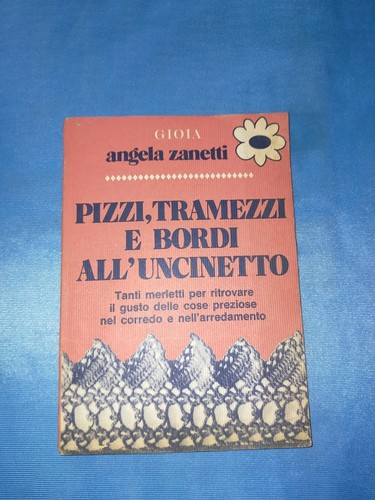 Angela zanetti gioia - gioia, pizzi