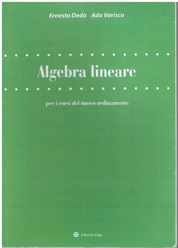 Algebra lineare per corsi - algebra,