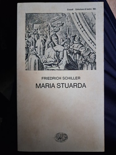 Schiller maria stuarda - f.,
