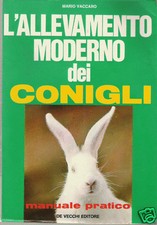 VACCARO : L'ALLEVAMENTO MODERNO DEI CONIGLI_ DE VECCHI