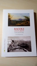 BACOLI 1919 2019 CENTO ANNI DI