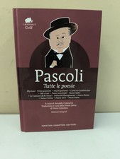 PASCOLI TUTTE LE POESIE I