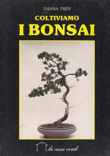 Coltiviamo bonsai - coltiviamo,