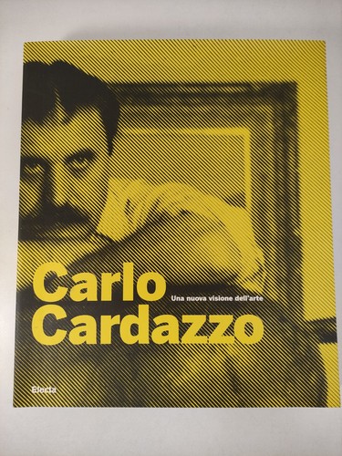 Carlo cardazzo nuova visione - cardazzo,