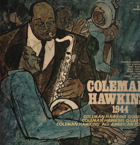 Coleman hawkins 1944 - hawkins, 1