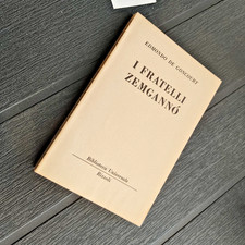LIBRO EDMONDO DE GONCOURT I FRATELLI ZEMGANNO' ED. BUR 1960