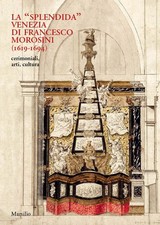 La «splendida» Venezia di