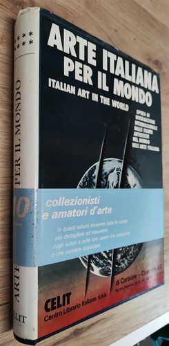 Arte italiana per mondo - il,