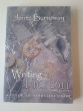 Writing Fiction: A Guide to Narrati..., Burroway, Janet