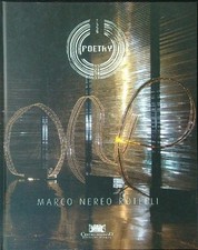 POETRY ROTELLI MARCO NEREO CENTRO ITALIANO EDIZIONI D'ARTE 2007  RILEGATO