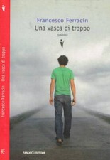 Una vasca di troppo. 