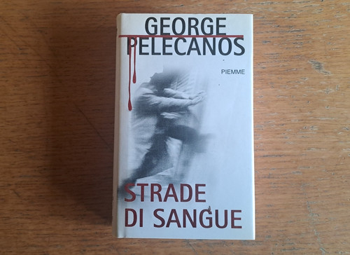 George pelecanos strade di - pelecanos:,