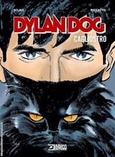 DYLAN DOG. CAGLIOSTRO  - SCLAVI TIZIANO - Sergio Bonelli Editore