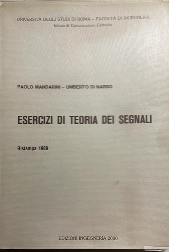 Esercizi teoria dei - dei, segnali