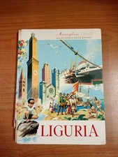 MERAVIGLIOSA ITALIA - LIGURIA - ENCICLOPEDIA DELLE REGIONI - 1957. Sc63