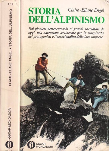 Storia dell alpinismo dai - dell'alpinismo.,