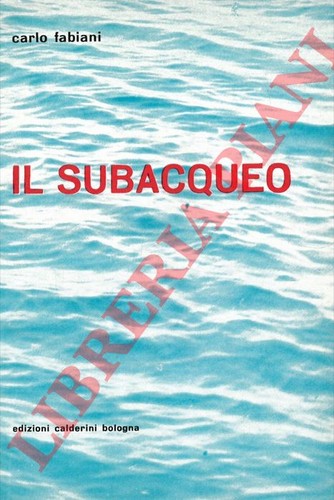 Fabiani carlo il - -, subacqueo