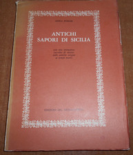 Anna Pomar ANTICHI SAPORI DI SICILIA Edizioni del Mezzogiorno 1978