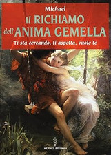 Il richiamo dell'anima gemella. Ti sta cercando, ti aspetta, vuole te