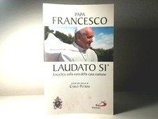 Laudato sì. Enciclica di papa