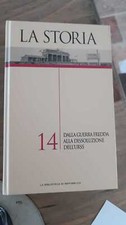 LA STORIA- Dalla guerra fredda