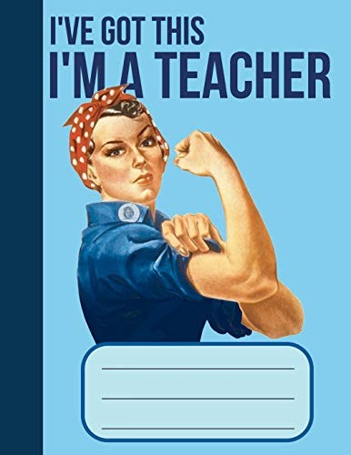 Got this m a teacher - i've, i'm