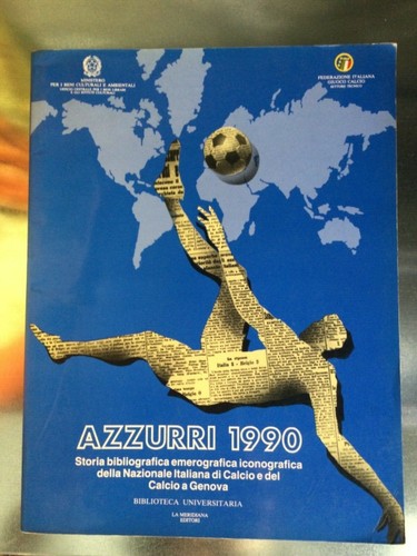 Azzurri 1990 storia della - azzurri,