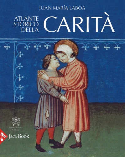 Atlante storico della - , carità