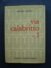 CASOLARO SALVATORE-VIA CALABRITTO 1-T. MAROTTA ED-NAPOLI 1986-SAGGIO-RACCONTO...