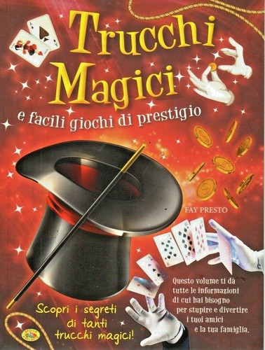 Trucchi magici facili giochi - trucchi,