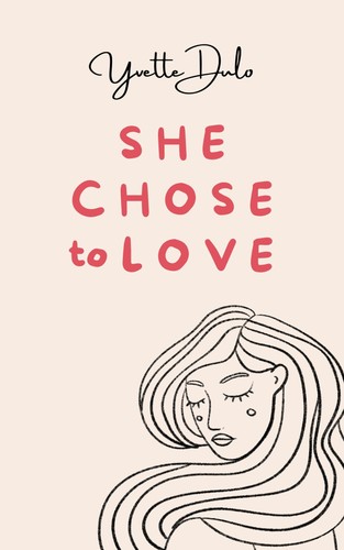 She chose love empowering - to, love: