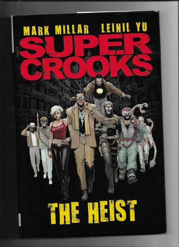 Super crooks the heist vol - super, crooks: