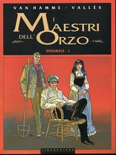 I MAESTRI DELL'ORZO integrale 1 rw edizioni 2013