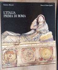 SABATINO MOSCATI-L'ITALIA PRIMA DI ROMA-BANCO DI SANTO SPIRITO ED.-1987