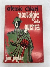 ORTENSIO CHIARI - NOSTALGIE DELLA GUERRA - JAN JUGLAR