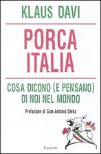 Porca Italia. Cosa dicono (e