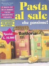 Pasta al sale - che passione