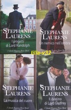Stephanie Laurens*LA MUSICA DEL CUORE+UN NEMICO NELL' OMBRA+I PROGETTI DI LORD