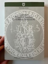 ELEMENTI DI MACCHINE. LE TURBINE IDRAULICHE |D'Amelio Carlo | 2001