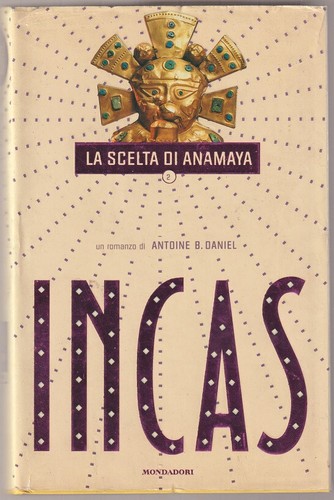 Libro incas scelta di - incas, la