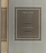 Le torri di Barchester Vol. II. . Anthony Trollope. 1968. IED.
