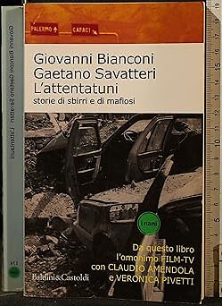 Attentatuni storia di - l'attentatuni.,
