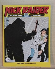 15830 NICK RAIDER n. 49 - Discesa all'inferno - Bonelli editore