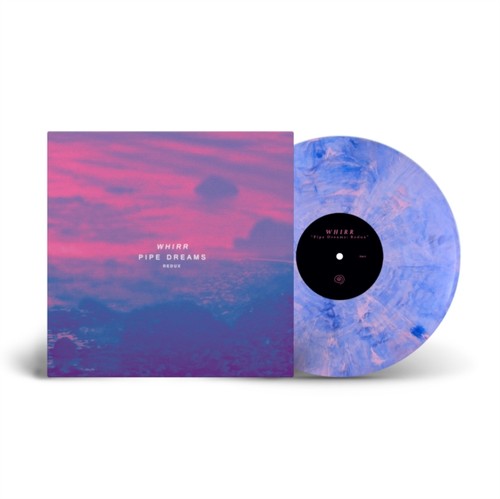 Whirr pipe dreams redux - -,